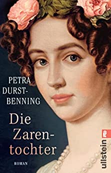 Die Zarentochter von Petra Durst-Benning