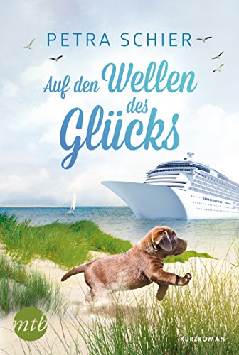 Auf den Wellen des Glücks von Petra Schier