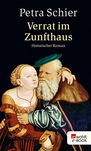 Petra Schier: Verrat im Zunfthaus