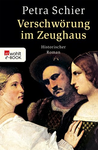 Petra Schier: Verschwörung im Zeughaus