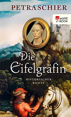 Die Eifelgräfin von Petra Schier