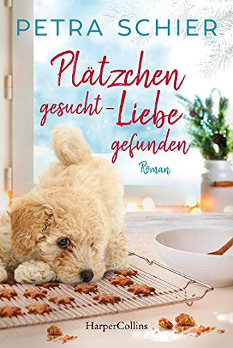 Petra Schier: Plätzchen gesucht, Liebe gefunden