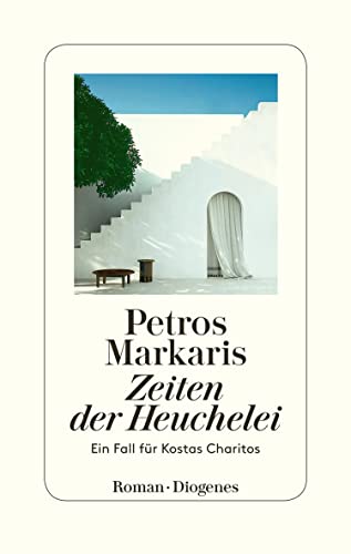 Zeiten der Heuchelei von Petros Markaris