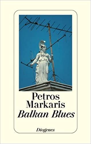 Balkan Blues von Petros Markaris