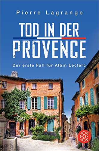 Tod in der Provence von Pierre Lagrange