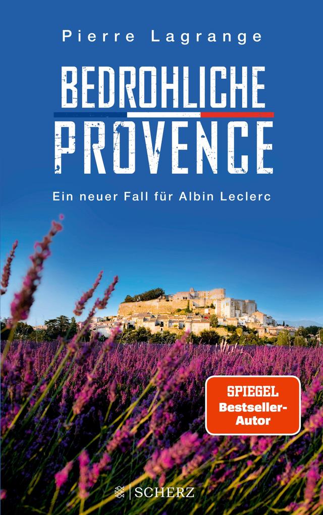 Bedrohliche Provence von Pierre Lagrange