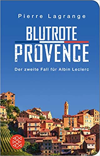 Blutrote Provence von Pierre Lagrange