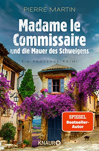 Madame le Commissaire und die Mauer des Schweigens von Pierre Martin