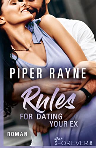Piper Rayne: Rules for Dating Your Ex