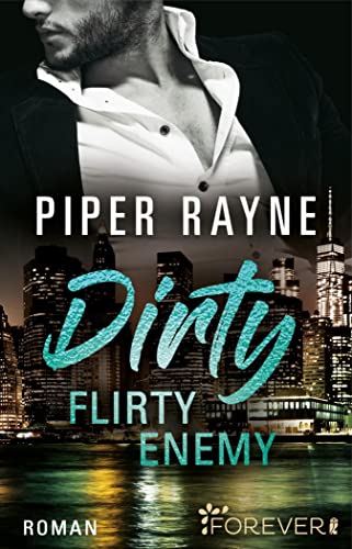 Dirty Flirty Enemy von Piper Rayne