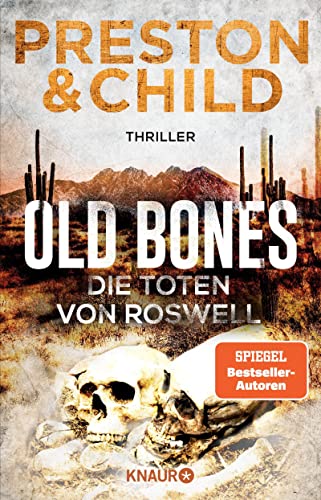 Old Bones - Die Toten von Roswell von Douglas Preston & Lincoln Child