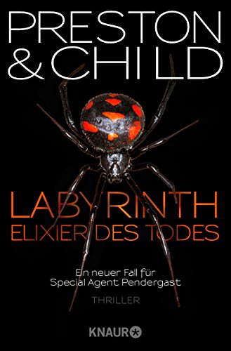 Labyrinth - Elixier des Todes von Douglas Preston & Lincoln Child