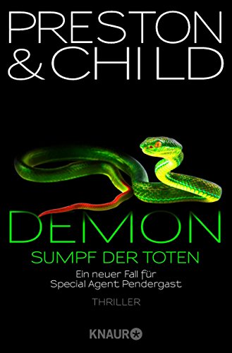Demon – Sumpf der Toten von Douglas Preston & Lincoln Child