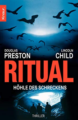 Ritual - Höhle des Schreckens von Douglas Preston & Lincoln Child