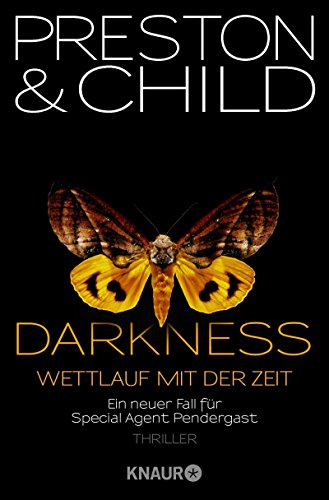 Darkness - Wettlauf mit der Zeit von Douglas Preston & Lincoln Child