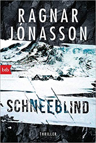 Schneeblind von Ragnar Jónasson