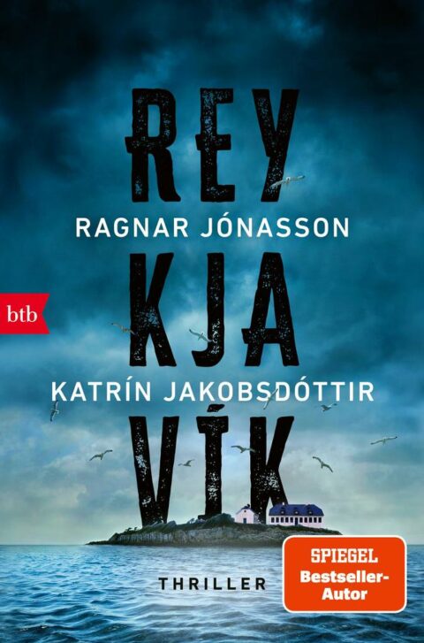 Ragnar Jónasson & Katrín Jakobsdóttir: Reykjavík Reykjavík von Ragnar Jónasson & Katrín Jakobsdóttir