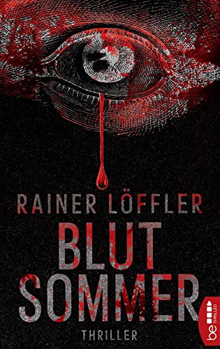 Blutsommer von Rainer Löffler