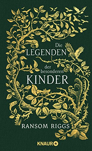 Die Legenden der besonderen Kinder von Ransom Riggs
