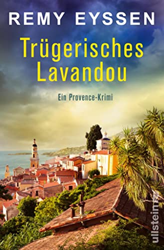 Trügerisches Lavandou von Remy Eyssen