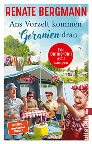 Ans Vorzelt kommen Geranien dran von Renate Bergmann