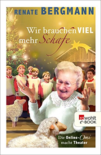 Wir brauchen viel mehr Schafe von Renate Bergmann