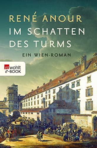 René Anour: Im Schatten des Turms Im Schatten des Turms von René Anour