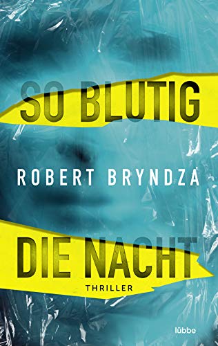 So blutig die Nacht von Robert Bryndza