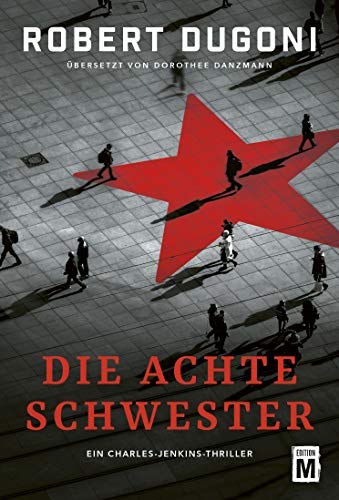 Robert Dugoni: Die achte Schwester