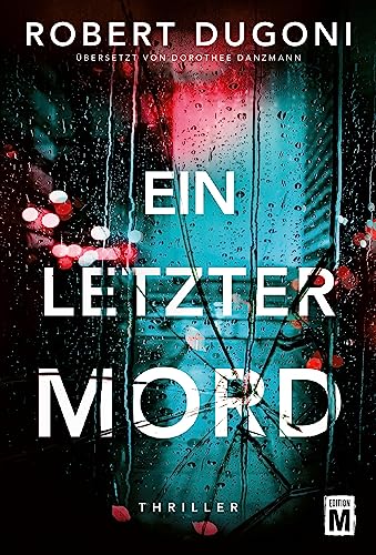 Ein letzter Mord von Robert Dugoni