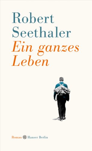 Ein ganzes Leben von Robert Seethaler