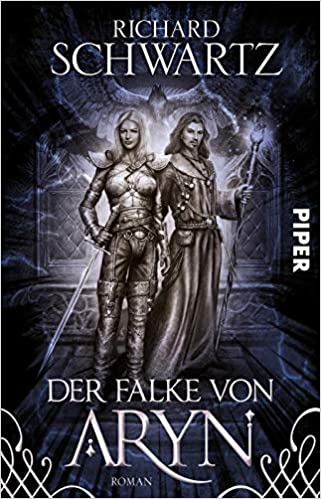 Richard Schwartz: Der Falke von Aryn