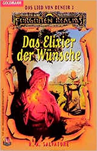 Das Elixier der Wünsche von R. A. Salvatore