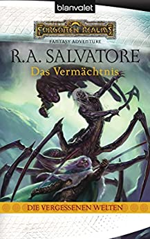 Das Vermächtnis von R. A. Salvatore