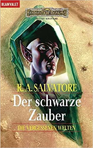 Der schwarze Zauber von R. A. Salvatore