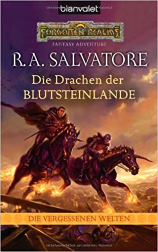 Die Drachen der Blutsteinlande von R. A. Salvatore