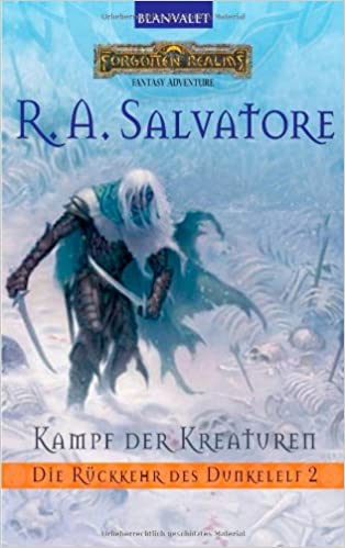 Kampf der Kreaturen von R. A. Salvatore