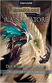 Der König der Geister von R. A. Salvatore