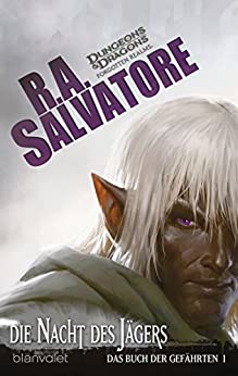 Die Nacht des Jägers von R. A. Salvatore