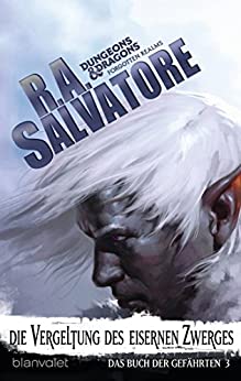 Die Vergeltung des Eisernen Zwerges von R. A. Salvatore