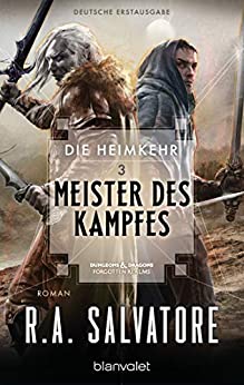 Meister des Kampfes von R. A. Salvatore