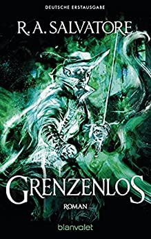Grenzenlos von R. A. Salvatore