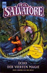 Echo der vierten Magie von R. A. Salvatore