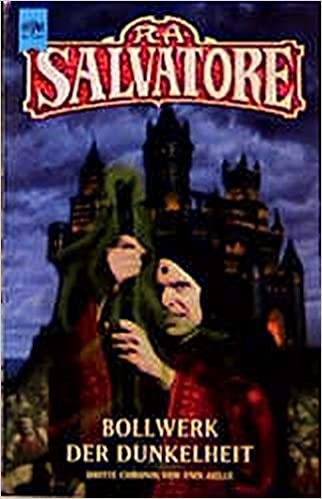Bollwerk der Dunkelheit von R. A. Salvatore