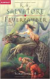 Feuerzauber von R. A. Salvatore