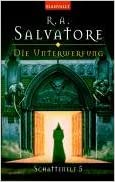 Die Unterwerfung von R. A. Salvatore