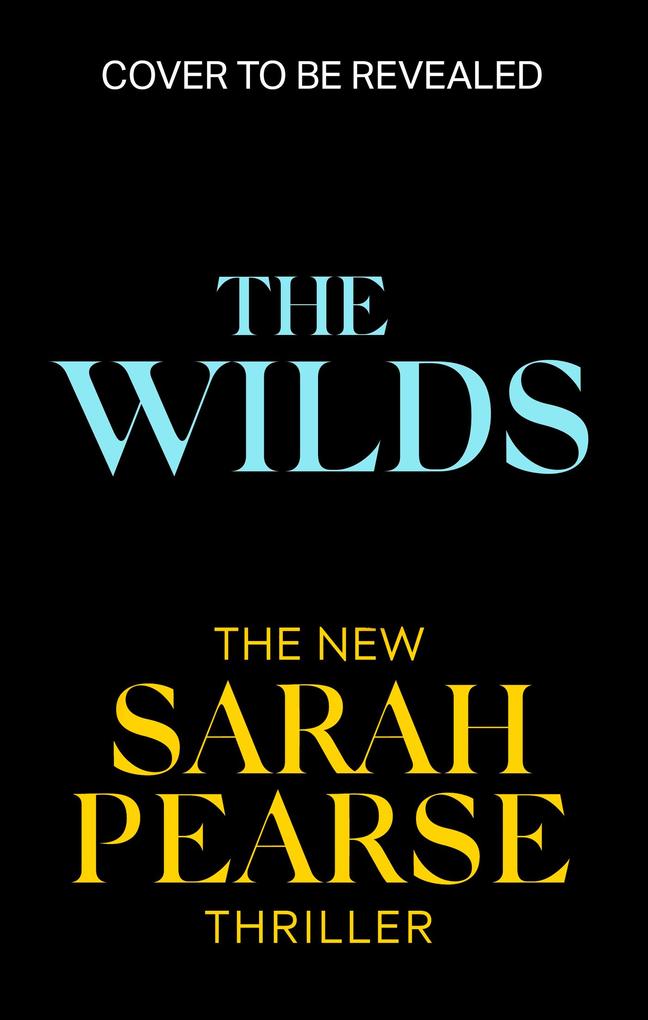 The Wilds von Sarah Pearse