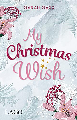 My Christmas Wish von Sarah Saxx