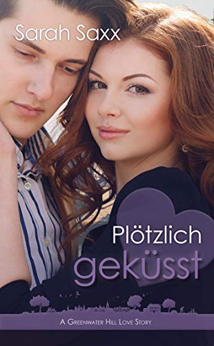 Sarah Saxx: Plötzlich geküsst