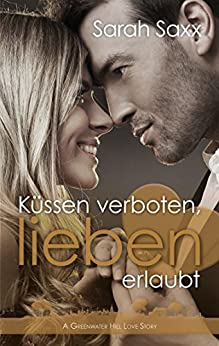 Sarah Saxx: Küssen verboten, lieben erlaubt